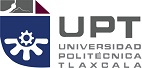Universidad Politécnica de Tlaxcala – UPTlax