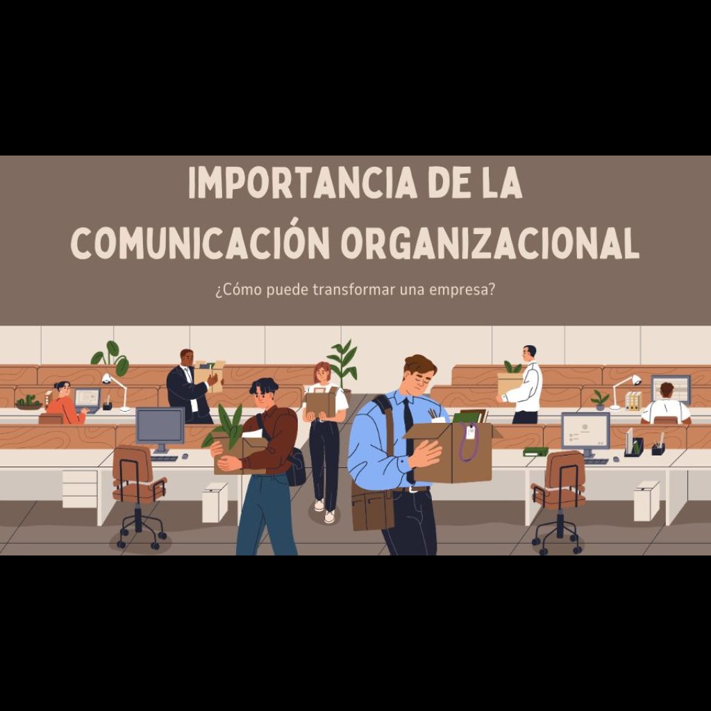importancia de la comunicacion organizacional